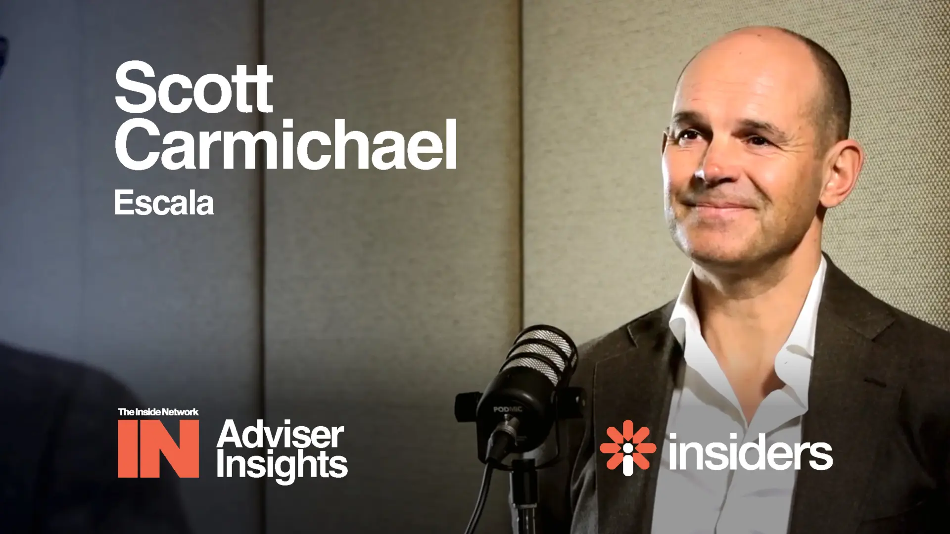 The future of advice: Adviser Insights with Scott Carmichael from Escala