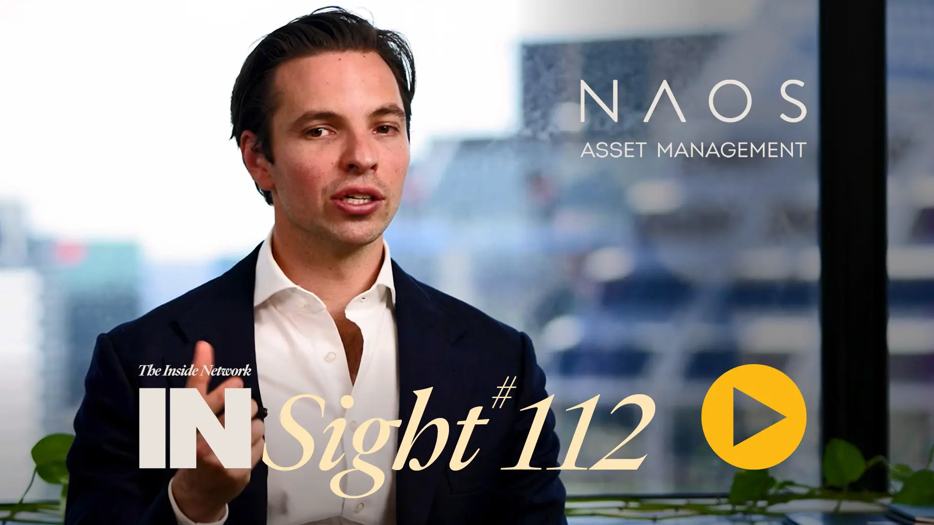 INSight #112 with Sebastian Evans from NAOS Asset Management
