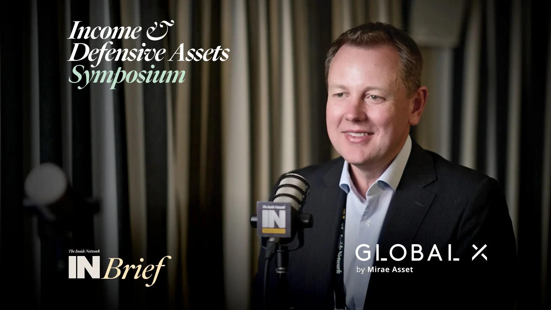 Income & Defensive Assets Symposium Sydney 2023: INBrief with Evan Metcalf from Global X