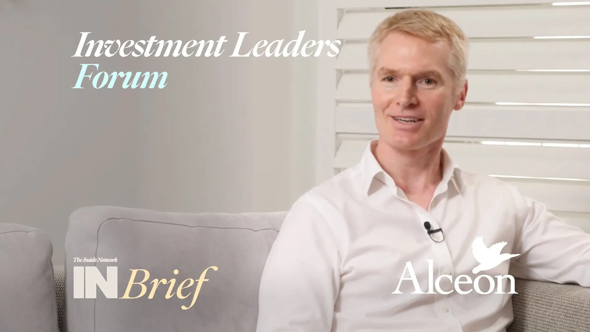 Investment Leaders Forum 2024: INBrief with Grant Atchison from Alceon