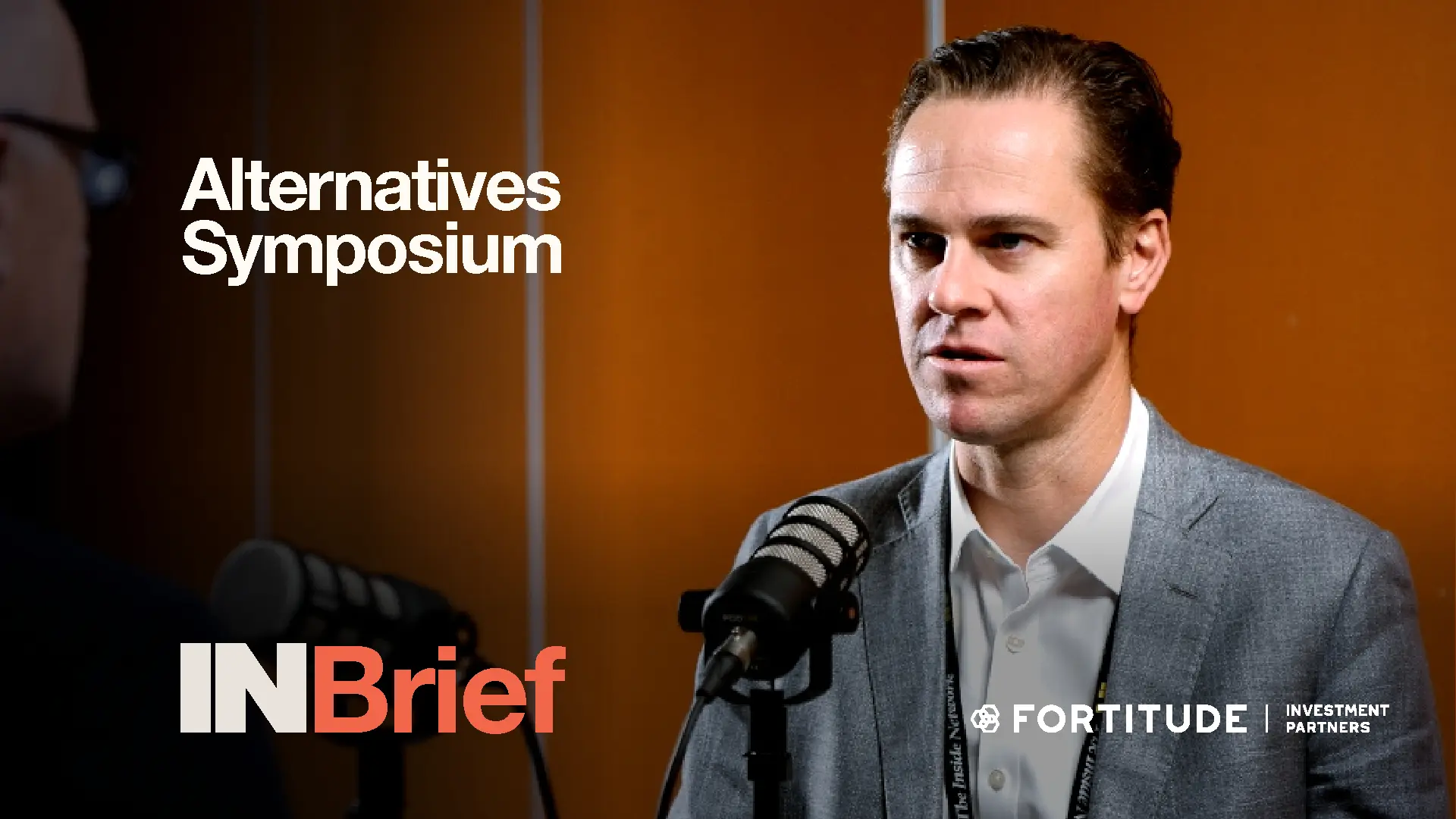 Alternatives Symposium 2024: INBrief with Nick Dignam from Fortitude Investment Partners