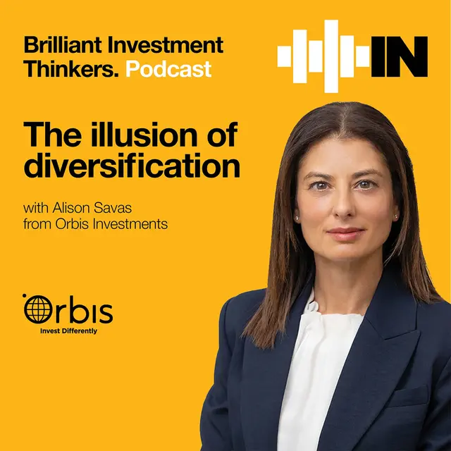 The illusion of diversification with Alison Savas from Orbis Investments