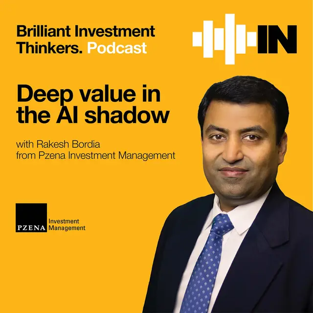 Deep value in the AI shadow with Rakesh Bordia from Pzena Investment Management
